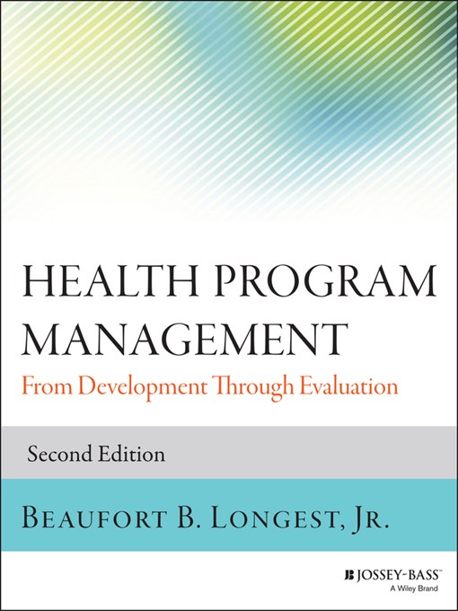 Title details for Health Program Management by Beaufort B. Longest, Jr. - Available